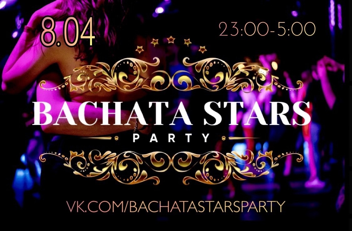 ★ BACHATA ★ STARS ★ PARTY ★ 2023