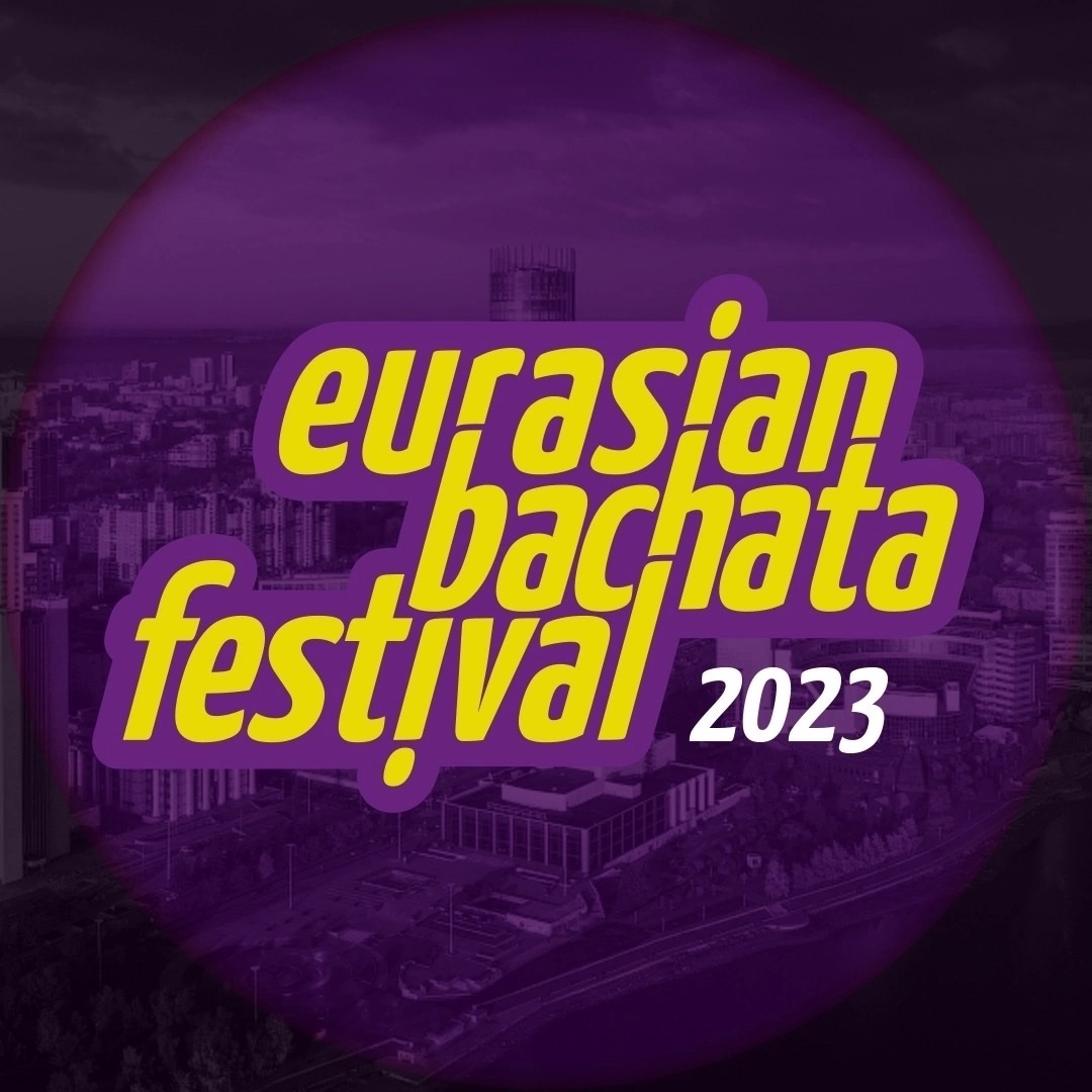 Eurasian Bachata Festival 2023.