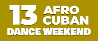 29-31 марта 2024 • Afro Cuban Dance Weekend 13