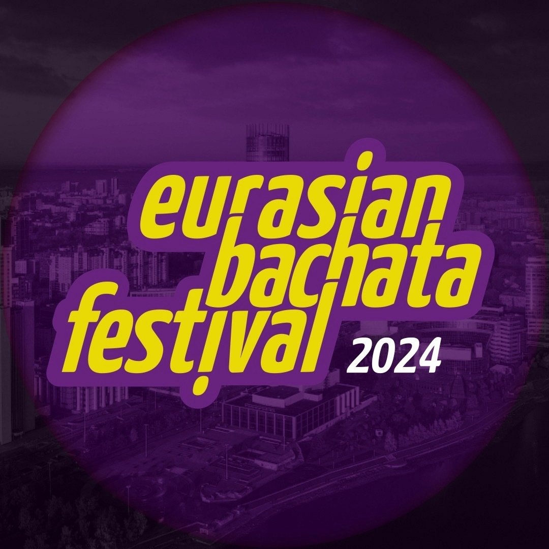 Eurasian Bachata Festival 2024 ЕКБ